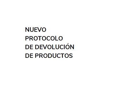 Nuevo protocolo de devolución de productos